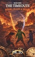 The TimeOuts Boom, Crash & Shake B0GDFFVT5D Book Cover