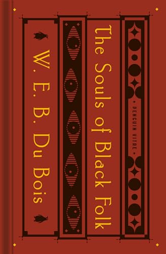 The Souls of Black Folk: With 