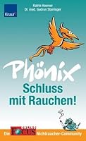 Phönix Schluss mit Rauchen! 3426669722 Book Cover