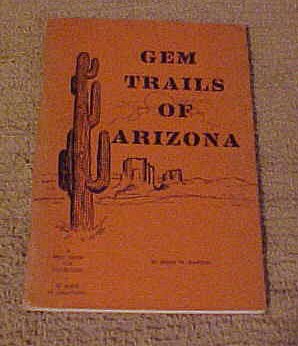 Paperback Gem Trails of Arizona a Field Guide for Collectors Book