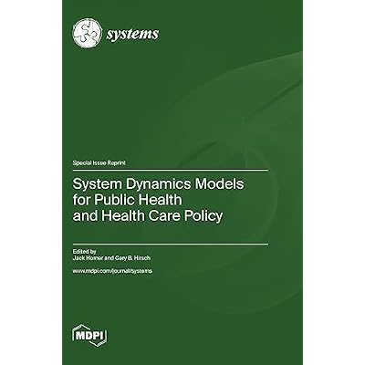 System Dynamics Models for Public Health and Health Care Policy
