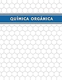 cuaderno de trabajo de quimica organica pdf  Química Orgánica: Cuaderno de Papel Cuadriculado Hexagonal - 120 Páginas - 8,5 x 11 polegadas (21.59 x 27.94 cm)