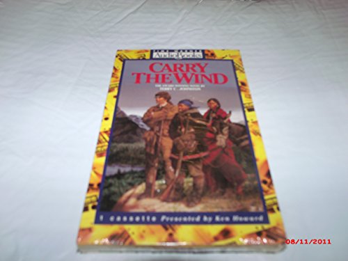 Carry the Wind 1570420750 Book Cover
