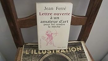 Lettre ouverte à un amateur d'art pour lui vendre la mèche