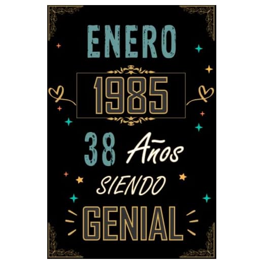 CUADERNO, ENERO 1985 38 AÑOS SIENDO GENIAL: Regalo de 38 cumpleaños para mujeres y hombres, ideas de 38 cumpleaños... un cumpleaños... divertido, ... regalo de 38 cumpleaños para él/ella.