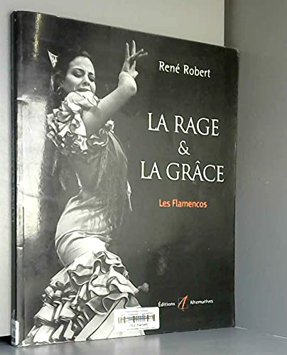 Photo de La Rage & La Grace. Les Flamencos