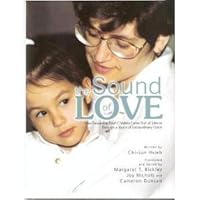 The Sound of Love: How Taiwanese Deaf Children Came Out of Silence Through a Touch of Extraordinary 9574148505 Book Cover
