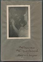 Winsome Womanhood B002NCYATA Book Cover