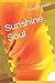 Sunshine Soul