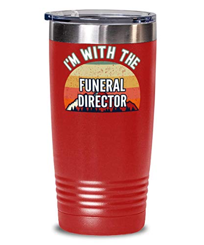 Hogue WS LLC Funeral Director, I'm With The Funeral Director Coffee Tumbler 20oz Red