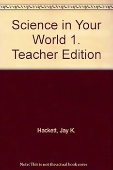 Science in Your World 1. Teacher Edition
