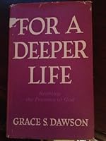 For a Deeper Life B000BP31RI Book Cover