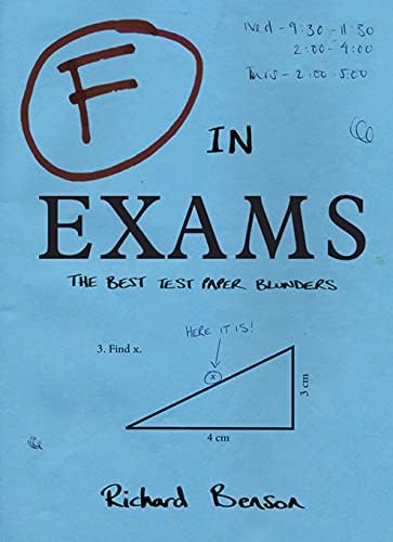 F in Exams: The Best Test Paper Blunders: The Funniest Test Paper Blunders