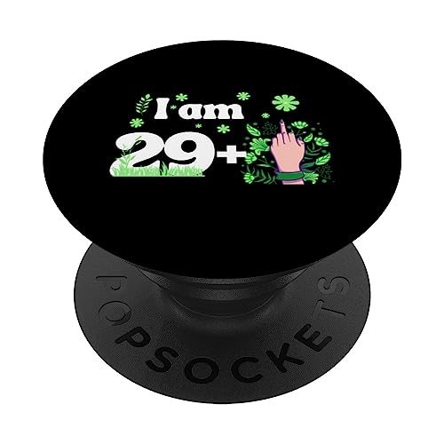 I am 29 plus 1 middle finger PopSockets Swappable PopGrip, Black