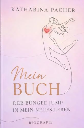 Mein Buch: Der Bungeejump in mein neues Leben