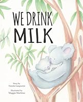 We Drink Milk 0648539709 Book Cover