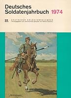 Deutsches Soldatenjahrbuch 1974 3880140421 Book Cover