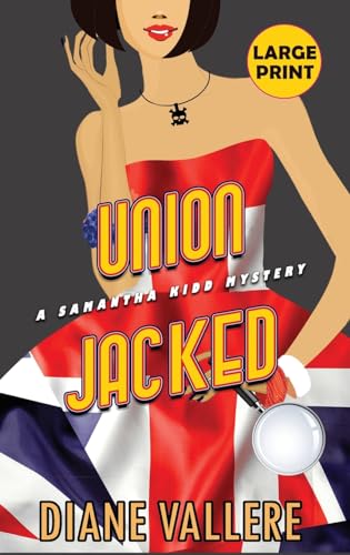 Union Jacked (Large Print Edition): A Samantha Kidd Mystery