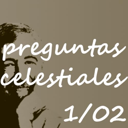 2: Tianwen o las preguntas celestiales