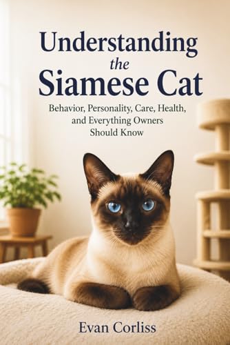 Understanding the Siamese Cat: Behavior, Personality, Care, Health, and Everything