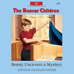 Benny Uncovers a Mystery Audiolibro Por Gertrude Chandler Warner arte de portada