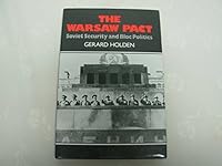 The Warsaw Pact: Soviet Security and Bloc Politics 0631167757 Book Cover