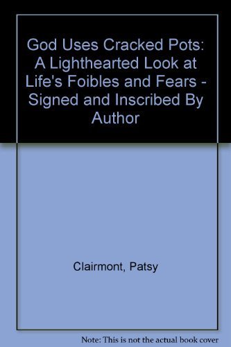 GOD USES CRACKED POTS by Patsy Clairmont (1991-... B01FGJJD98 Book Cover