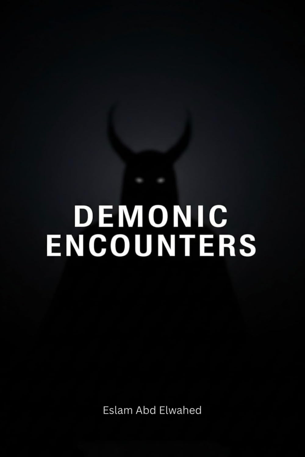 Demonic Encounters: 100 Terrifying True Stories of Real-Life Battles with Demons, Possession, and Evil Entities (Horror & Supernatural)