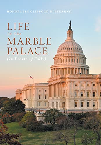 Life in the Marble Palace: In Praise of Folly