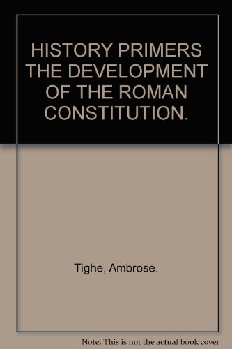 The development of the Roman constitution, (His... B00085UVE2 Book Cover