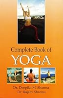 Complete Book of Yoga 8183821960 Book Cover