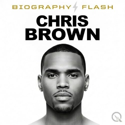 『Chris Brown - Biography Flash』のカバーアート
