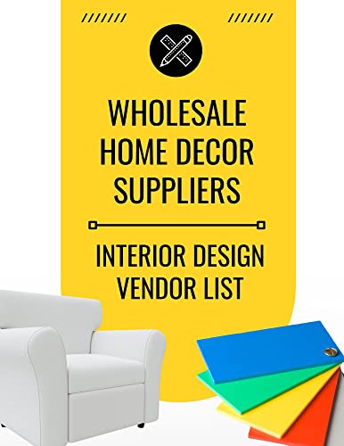 Wholesale Home Decor Suppliers - Interior Design Vendor List - Wholesale Upholstery Supplies - Essential Tools for Interior Designers