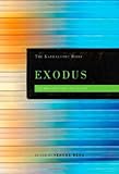 Exodus: The Kabbalistic Bible (Kabbalistic Bible Series) (English and Hebrew Edition)