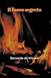  Il fuoco segreto