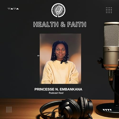 Episode 1: Making Her Whole | Why Health and Faith Belong Together