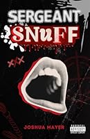 Sergeant Snuff (Black Bible) B0D1GQWB29 Book Cover