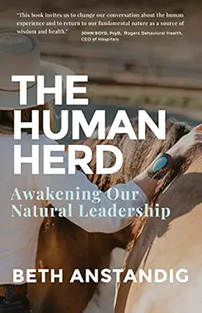 The Human Herd: Awakening Our Natural Leadership-Wow! eBook