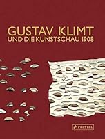 GUSTAV KLIMT UND DIE KUNSTSCHAU 1908 /ALLEMAND 3791342258 Book Cover