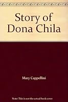 Story of Dona Chila 0763531391 Book Cover
