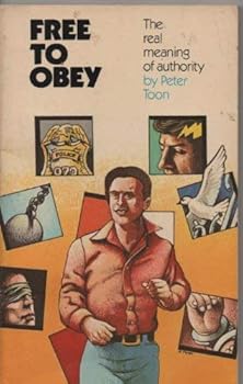 Free to Obey: The Real Meaning of Authority