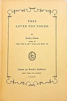They Loved Too Young B008ZUI90K Book Cover
