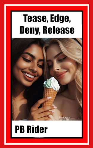 Tease, Edge, Deny, Release: Priya and Kim blow forever