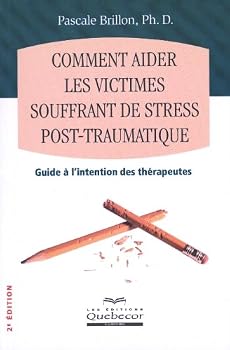 Paperback Comment aider les victimes de stress post-traumatique [French] Book