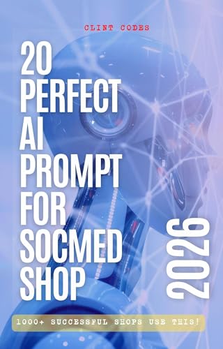 20 Perfect AI Video Prompt 2026: Best for AI UGC video product ads or social media postings like Tiktok, Facebook or Instagram (English Edition)
