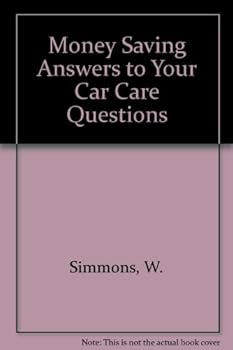 Paperback Money-saving answers to your car care questions Book