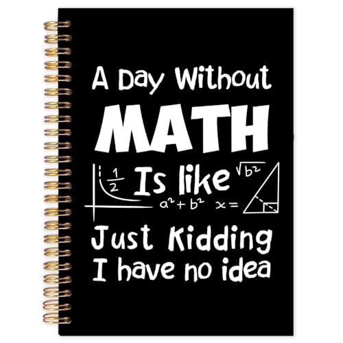 Yhtrg Funny Math Notebook, A Day Without Math Is like Just...