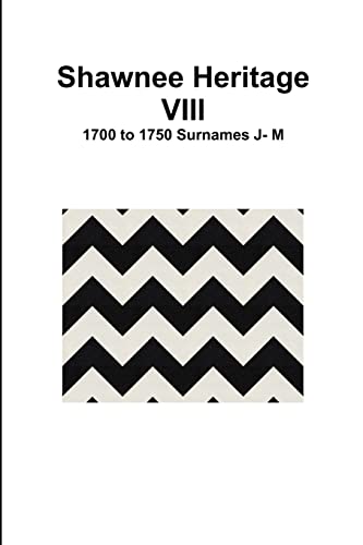 Shawnee Heritage VIII