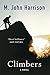 Climbers : A Novel