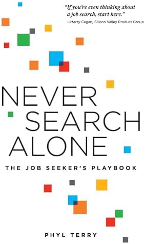 Never Search Alone: The Job Seeker&rsquo;s Playbook